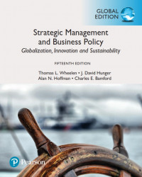 Strategic Management
and Business Policy
Globalization, Innovation and Sustainability